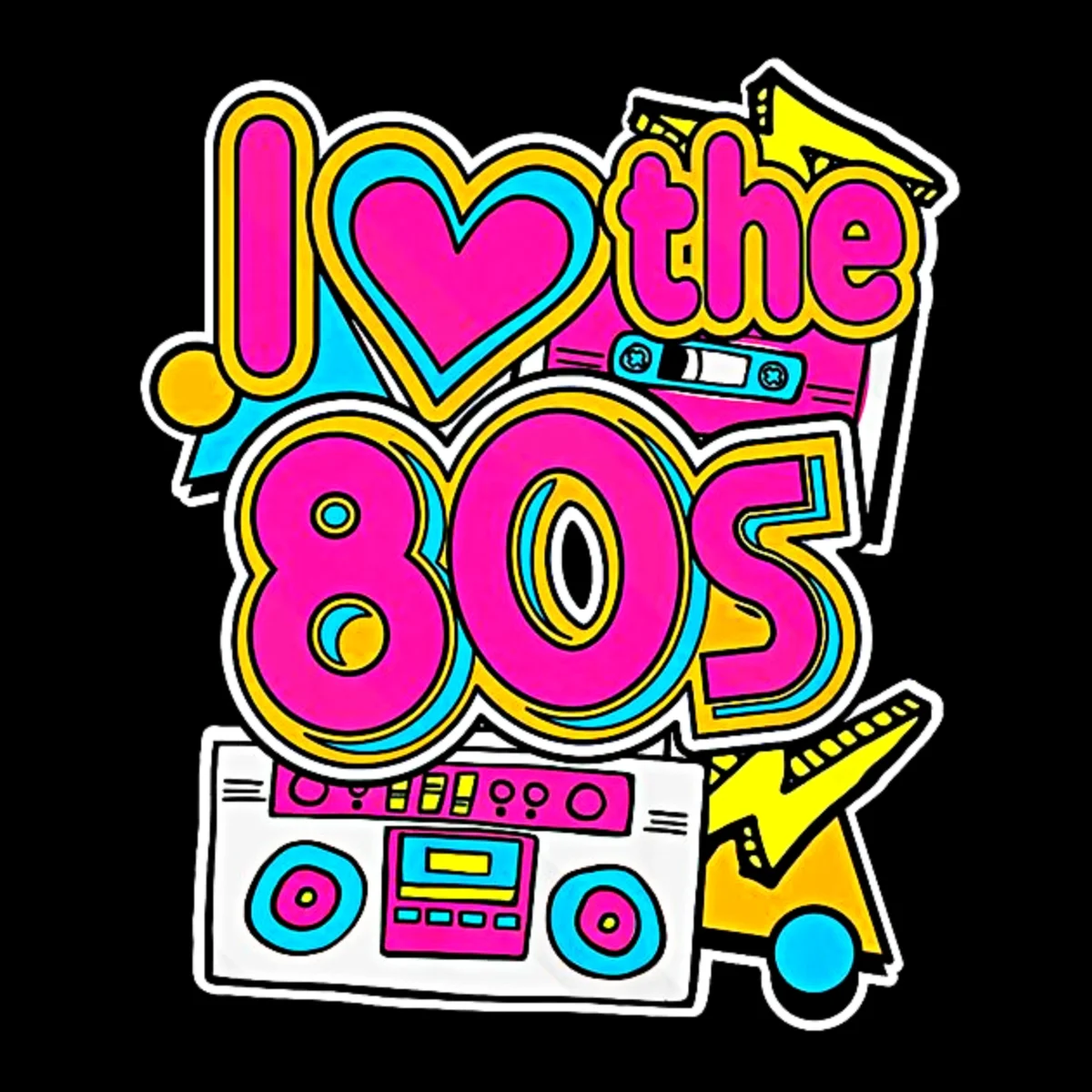 I Love the 80s